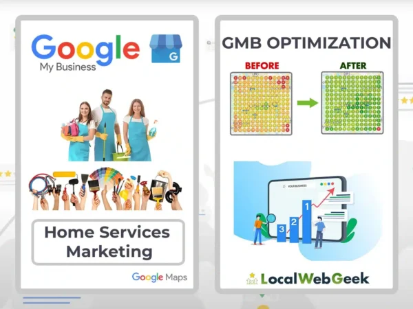 Home Services Marketing GMB Optimization Web Geek - Techniques avancées d'optimisation de Google My Business pour le marketing des services à domicile