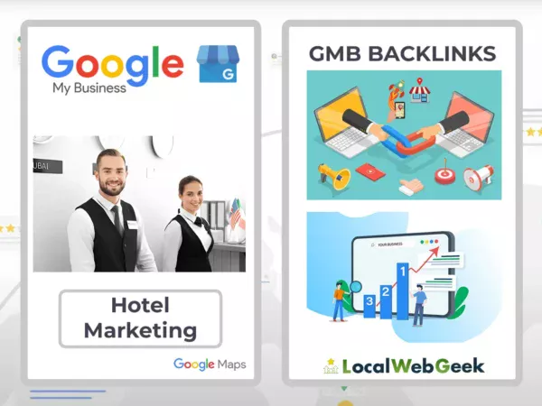 Hotel Marketing GMB Backlinks Web Geek - Specializing in Google My Business Optimization and Backlink Strategies for Hotel Marketing